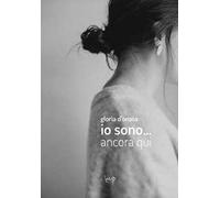 Io sono... ancora qui