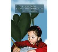 Io sono Anna, ho attraversato il mare