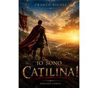 Io sono Catilina!