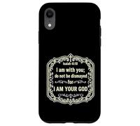 Io sono con te, non essere costernato perché sono il tuo Dio Isaia 41 Custodia per iPhone XR