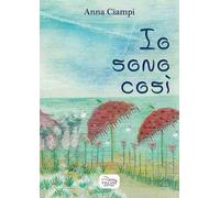 Io sono così