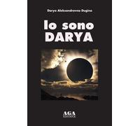 Io sono Darya - [AGA Editrice (Cusano Milanino)]