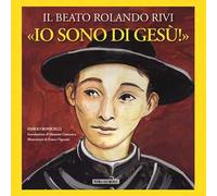 «Io sono di Gesù». Il beato Rolando Rivi
