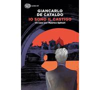 Io sono il castigo. Un caso per Manrico Spinori