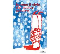 Io sono il cielo che nevica azzurro