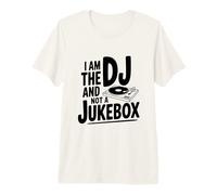 Io Sono Il DJ Non Un Jukebox Maglietta Premium