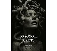 IO SONO IL GRIGIO