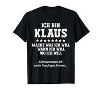 Io sono il Klaus Fare quello che voglio quando voglio Klaus Maglietta