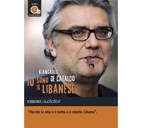 Io sono il Libanese letto da Giancarlo De Cataldo. Audiolibro. CD Audio formato MP3. Ediz. integrale