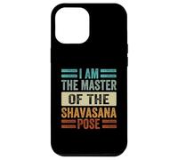 Io Sono Il Maestro Della Posa Shavasana - Yoga Divertente Custodia per iPhone 12 Pro Max