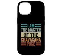 Io Sono Il Maestro Della Posa Shavasana - Yoga Divertente Custodia per iPhone 14