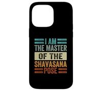 Io Sono Il Maestro Della Posa Shavasana - Yoga Divertente Custodia per iPhone 14 Pro Max