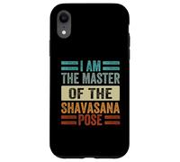 Io Sono Il Maestro Della Posa Shavasana - Yoga Divertente Custodia per iPhone XR
