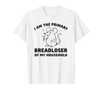 Io Sono Il Principale perdente di Pane della mia Famiglia Maglietta