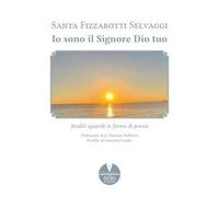 Io sono il Signore Dio tuo