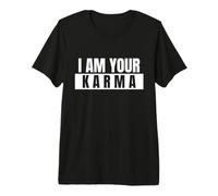 Io Sono Il Tuo Karma Maglietta Premium