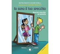 Io sono il tuo specchio. Neuroni specchio ed empatia