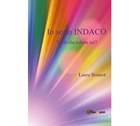 Io sono indaco. Tu di che colore sei?