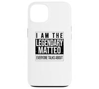 Io sono la maglia leggendaria, idea regalo per Matteo Custodia per iPhone 13