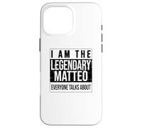Io sono la maglia leggendaria, idea regalo per Matteo Custodia per iPhone 16 Pro Max