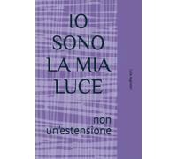 IO SONO LA MIA LUCE: non un'estensione