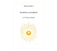IO SONO L'ALFABETO: Le 22 lettere ebraiche