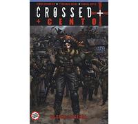 Io sono leggenda. Crossed + Cento (Vol. 2)