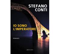 Io sono l'imperatore - [Affinità Elettive Edizioni]