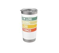 Io sono Lori Doing Lori Things Divertente Citazione Personalizzata Bicchiere termico in acciaio inox doppia parete