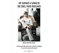 Io sono l'unico re del mio regno