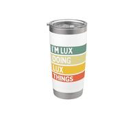 Io sono Lux Doing Lux Things Divertente Citazione Personalizzata Bicchiere termico in acciaio inox doppia parete