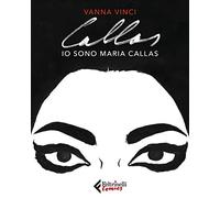 Io sono Maria Callas