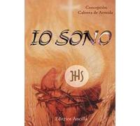 Io sono. Meditazioni eucaristiche sul vangelo. Testo spagnolo a fronte