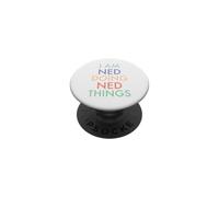 Io sono Ned. Facendo, Ned Things. Divertimento Celebrazione PopSockets PopGrip Adesivo
