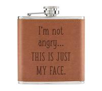 Io Sono Non Angry Questo È Solo My Viso 170ml pelle Sintetica Hip Flask Tan Rude