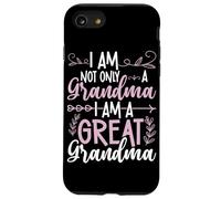 Io sono Non Solo Una Nonna Sono Una Grande Nonna Custodia per iPhone SE (2020) / 7/8