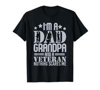 Io Sono papà Nonno E Un Veterano Niente Spaventa Mi Maglietta