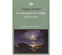 Io sono quella che tu fuggi. Leopardi e la natura