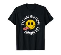 Io Sono quell'uomo di Nantucket - Faccia Felice Maglietta