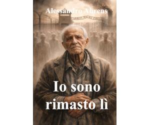 Io sono rimasto lì