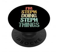 Io sono Steph Fare Steph Cose - Divertente Dire Carino Nome Steph PopSockets PopGrip Adesivo