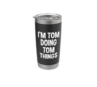 Io sono Tom che fa Tom cose divertenti dicendo Bicchiere termico in acciaio inox doppia parete