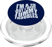 Io sono un 10 MA HO TUMMY TROUBLES Stomaco fa male Meme divertente PopSockets PopGrip per MagSafe