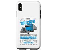 Io sono un camionista Non mi dispiace duro lavoro divertente camionista Custodia per iPhone XS Max
