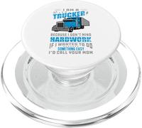 Io sono un camionista Non mi dispiace duro lavoro divertente camionista PopSockets PopGrip per MagSafe