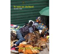 Io sono un clochard. La mia voce di Vincenzo Scuderi, 2022, Youcanprint