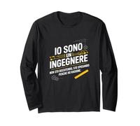 Io Sono Un Ingegnere Ho Sempre Ragione Maglia a Manica