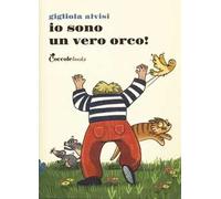 Io sono un vero orco!