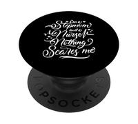 Io sono una matrigna e un infermiera - Divertente matrigna infermiera PopSockets PopGrip Adesivo