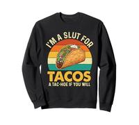 Io Sono Una Troia per Tacos Un Tac-Zappa se Vuoi - Taco Lover Felpa